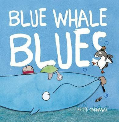 Blue Whale Blues(English, Paperback, Carnavas Peter)