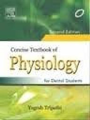 Concise Textbook of Physiology for Dental Students(English, Paperback, Tripathi Yogesh)
