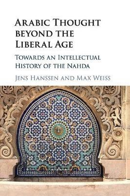 Arabic Thought beyond the Liberal Age(English, Paperback, unknown)