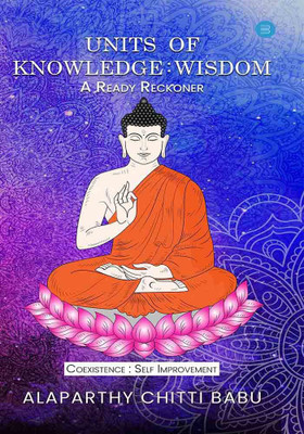 UNITS OF KNOWLEDGE : WISDOM(Paperback, Alaparthy Chitti Babu)