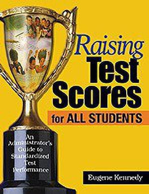 Raising Test Scores for All Students(English, Hardcover, Kennedy Eugene)