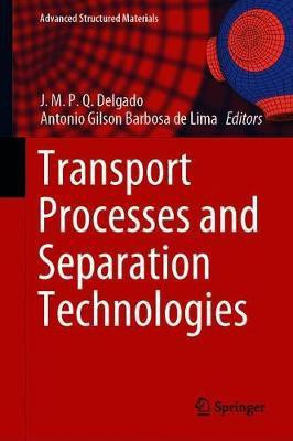 Transport Processes and Separation Technologies(English, Hardcover, unknown)