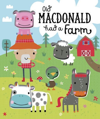 OLD MACDONALD HAD A FARM(English, Board book, Make Believe Ideas)