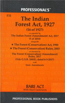 Indian Forest Act,1927 Alomgwith The Forest (Conservation) Act,1980,Forest Conservation Rules,2003(Paperback, Editorial Board of Professional Book Publishers)