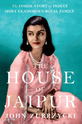 The House of Jaipur(English, Hardcover, Zubrzycki John)