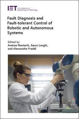 Fault Diagnosis and Fault-Tolerant Control of Robotic and Autonomous Systems(English, Hardcover, unknown)