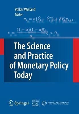 The Science and Practice of Monetary Policy Today(English, Paperback, unknown)