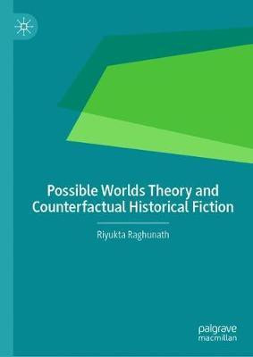 Possible Worlds Theory and Counterfactual Historical Fiction(English, Hardcover, Raghunath Riyukta)