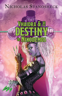 Vhaidra and the DESTINY of Nikodemos(English, Paperback, Stanosheck Nicholas)