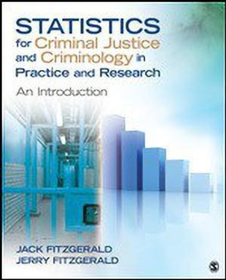 Statistics for Criminal Justice and Criminology in Practice and Research(English, Paperback, Fitzgerald Jack)