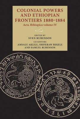 Colonial Powers and Ethiopian Frontiers 1880-1884(English, Hardcover, unknown)