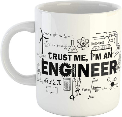 Vrantikar Trust Me I'm an Engineer Funny- Ceramic White Coffee, Engineers Gifts Idea Ceramic Coffee Mug(325 ml)
