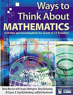 Ways to Think About Mathematics(English, Paperback, Benson Steve)