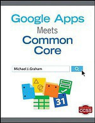 Google Apps Meets Common Core(English, Paperback, Graham Michael J.)