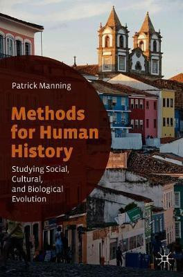Methods for Human History(English, Paperback, Manning Patrick)