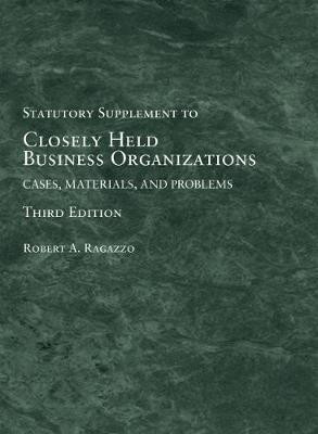 Closely Held Business Organizations(English, Paperback, Ragazzo Robert A.)