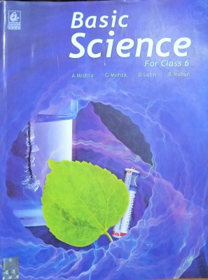 Basic Science Class 6(Paperback, A.mishra .g.mehta .d .lehri .r mohan)