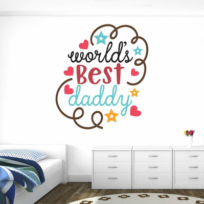 Stickerberry 61 cm Worlds Best Daddy Wall Stickers 50 x 61 cm Self Adhesive Sticker(Pack of 1)