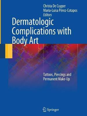 Dermatologic Complications with Body Art(English, Paperback, unknown)