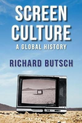 Screen Culture(English, Paperback, Butsch Richard)