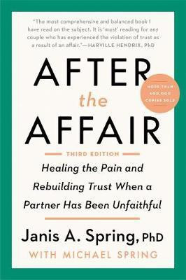 After the Affair, Third Edition(English, Paperback, Spring Janis A.)