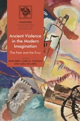 Ancient Violence in the Modern Imagination(English, Paperback, unknown)