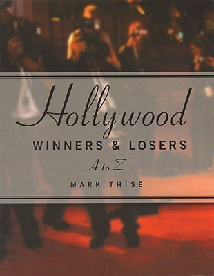 Hollywood Winners and Losers(English, Paperback, Thise Mark M.)