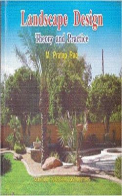 Landscape Design Theory Practice(PEPAREBACK, Pratap Rao)
