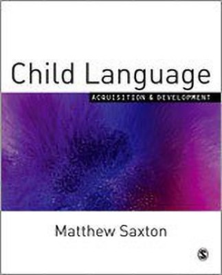 Child Language(English, Paperback, Saxton Matthew)