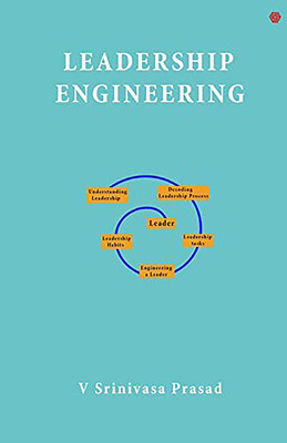 Leadership Engineering(English, Paperback, Prasad Srinivasa V.)