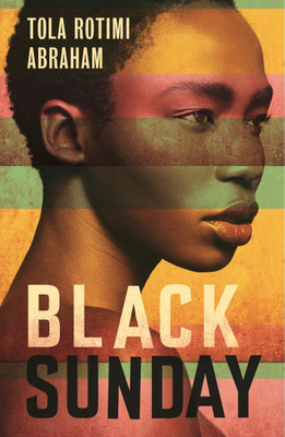 Black Sunday(English, Paperback, Abraham Tola Rotimi)