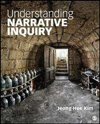 Understanding Narrative Inquiry(English, Paperback, Kim Jeong-Hee)