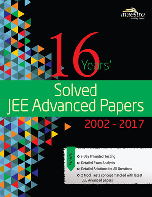 Wiley's 16 Years' Solved Jee Advanced Papers, 2002 - 2017 First Edition(English, Paperback, unknown)