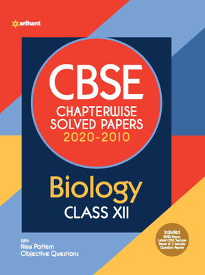 Cbse Biology Chapterwise Solved Papers Class 12 for 2021 Exam(English, Paperback, Sharma Shikha)