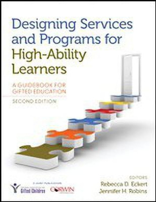 Designing Services and Programs for High-Ability Learners(English, Paperback, Eckert Rebecca D.)