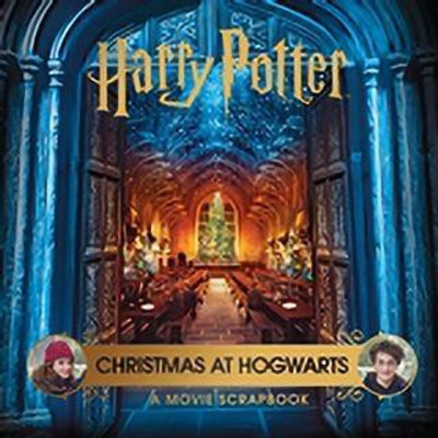 Harry Potter - Christmas at Hogwarts: A Movie Scrapbook(English, Hardcover, Bros. Warner)