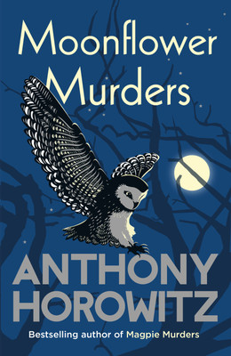 Moonflower Murders(English, Paperback, Horowitz Anthony)