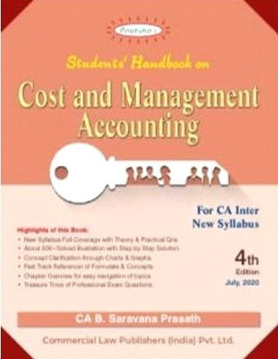 Padhuka's Students' Handbook on Cost and Management Accounting for CA Inter New Syllabus - 4/e, july 2020(Paperback, CA B. Saravana Prasath)