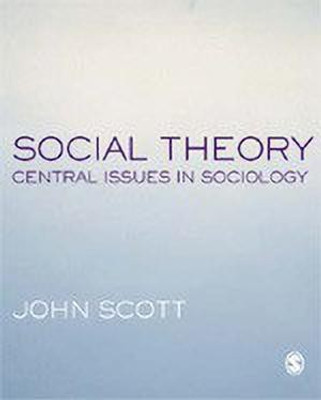 Social Theory(English, Hardcover, Scott John)