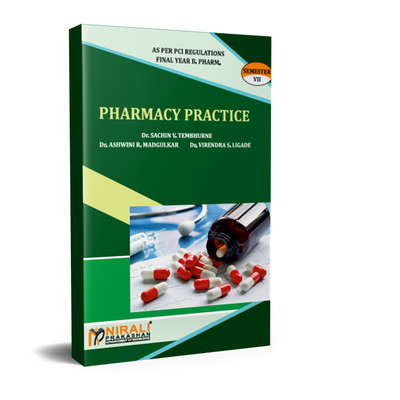 PHARMACY PRACTICE (For B.Pharmacy - Semester 7 - All Indian Universities)(Paperback, Dr. Ashwini R. Madgulkar, Dr. Sachin V. Tembhurne, Dr. Virendra S. Ligade)