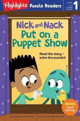 Nick and Nack Put on a Puppet Show(English, Hardcover, Budzi Brandon)