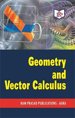 GEOMETRY and VECTOR CALCULUS(Paperback, S. S. Gangwar, Hari Kishan)