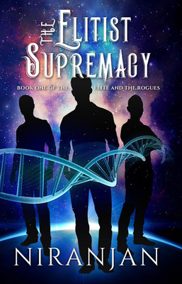 The Elitist Supremacy(English, Paperback, Niranjan K)