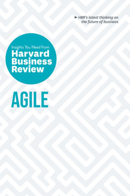 Agile: The Insights You Need from Harvard Business Review(English, Paperback, Harvard Business Review)