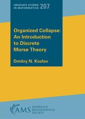 Organized Collapse: An Introduction to Discrete Morse Theory(English, Hardcover, Kozlov Dmitry N.)