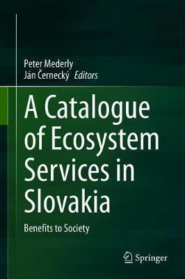 A Catalogue of Ecosystem Services in Slovakia(English, Hardcover, unknown)