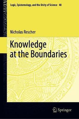 Knowledge at the Boundaries(English, Hardcover, Rescher Nicholas)