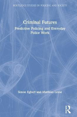 Criminal Futures(English, Hardcover, Egbert Simon)