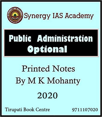 M.k.Mohanty Public Administration Printed Notes Of Synergy IAS Paperback – 2020(Paperback, M.K MOHANTY)
