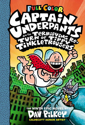 Captain Underpants and the Terrifying Return of Tippy Tinkletrousers(English, Paperback, Pilkey Dav)